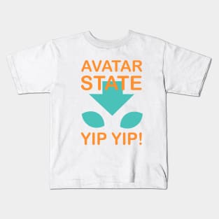 Avatar State, Yip Yip! Kids T-Shirt